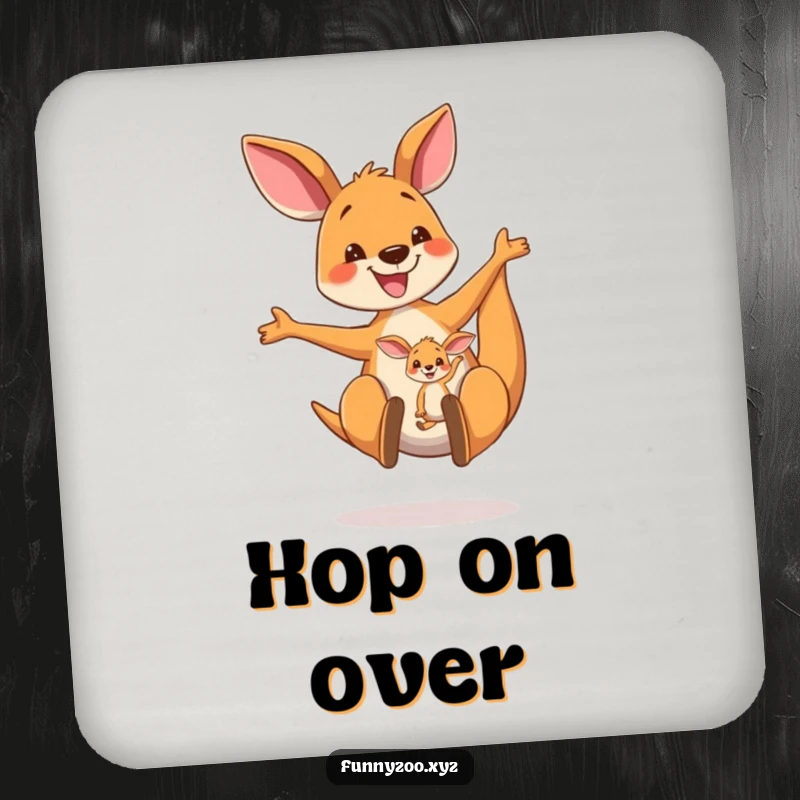 Funny Kangaroo Coaster: A happy kangaroo mom bouncing with her joey in the pouch, safeguarding your furniture with a smile.