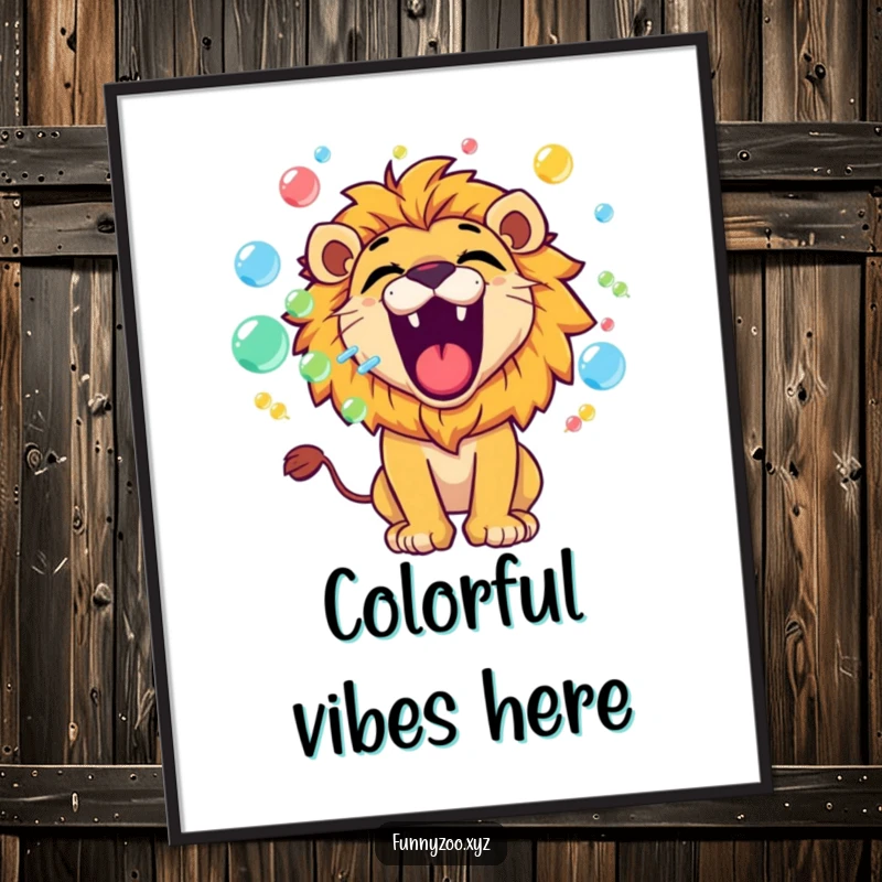 Funny lion poster showing a playful character roaring and blowing a stream of colorful bubbles, perfect for inspiring whimsical decor.
