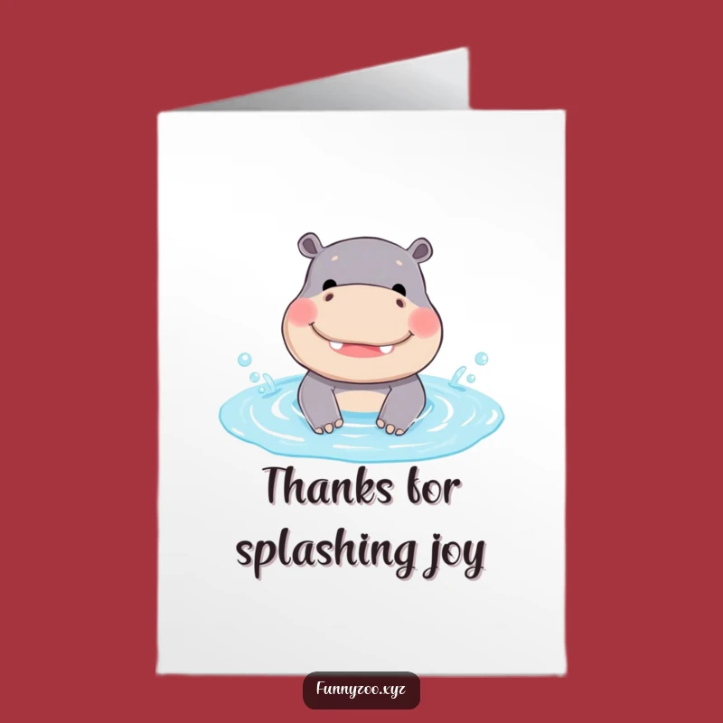 Humorous Free Printable Thank You Card: Hippo Splash - Grateful Thanks!