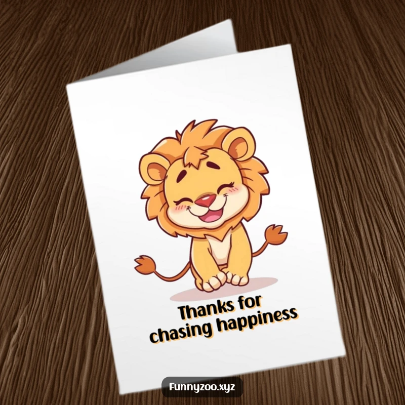 Funny Free Printable Thank You Card: A silly lion gets dizzy chasing its tail, a humorous thank you.