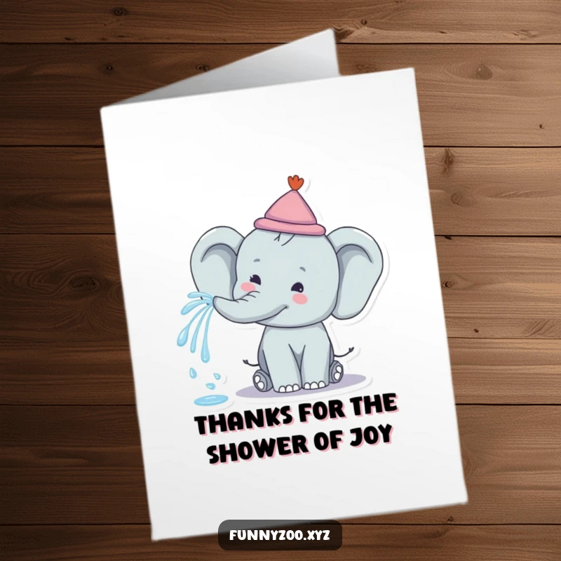 Funny Free Printable Thank You Card: Happy elephant wearing a tiny hat sprays colorful water from its trunk.