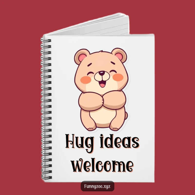Funny Cheerful Bear Hug Notebook: Happy Journal for Notes, Perfect Funny Gift