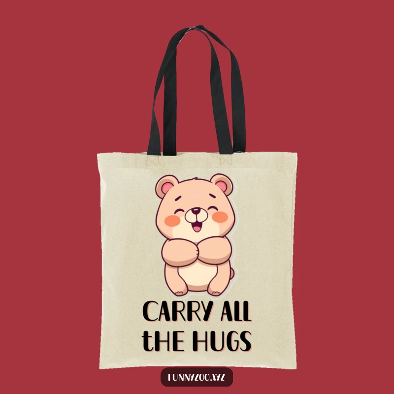 Funny Cheerful Bear Hug Tote Bag: Happy Animal Bag for Everyday, Great Funny Gift